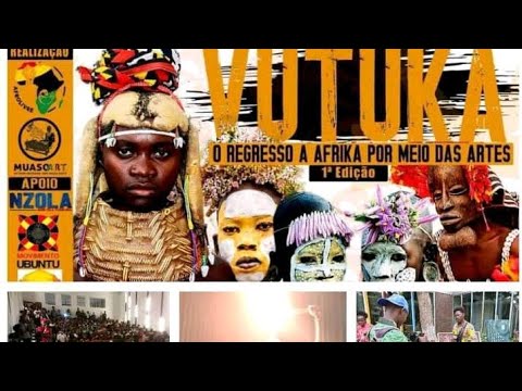 VUTUKA - O REGRESSO A ÁFRIKA POR MEIO DAS ARTES