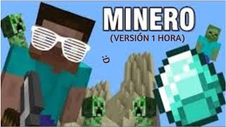 Minecraft - &quot;Minero&quot; ft. StarkinDJ (Parodia de &quot;Torero&quot; de Chayanne) (1 HORA)