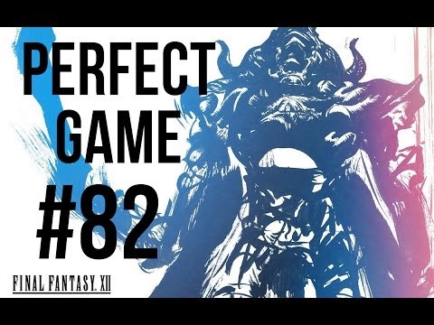 FFXII Perfect Game #82 - Demonsbane Earliest
