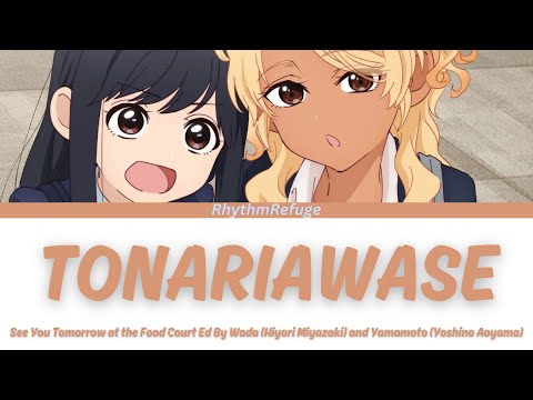 Food Court de, Mata Ashita. Tonari Awase Hiyori Miyazaki・Yoshino Aoyama