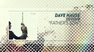 Dave Hause - Father's Son