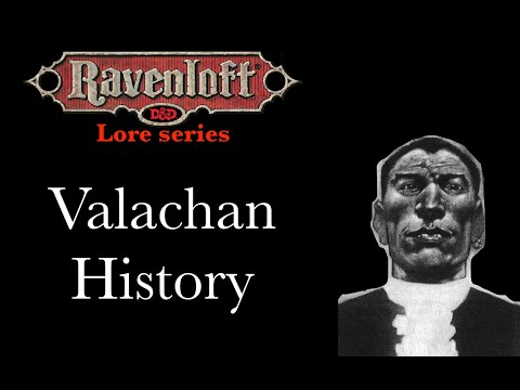 Ravenloft Lore - Valachan History