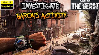 The Beast Game: Investigate the Baron's Activity Walkthrough (Dying Light Quest Guide)