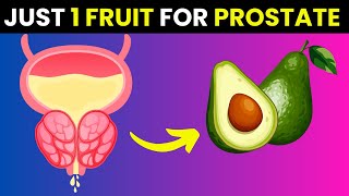 Just 1 Fruit to Shrink an Enlarged Prostate | Health Awareness
