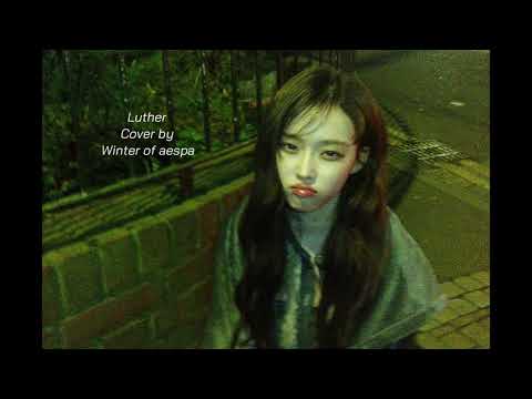 Luther - Cover by Winter of aespa