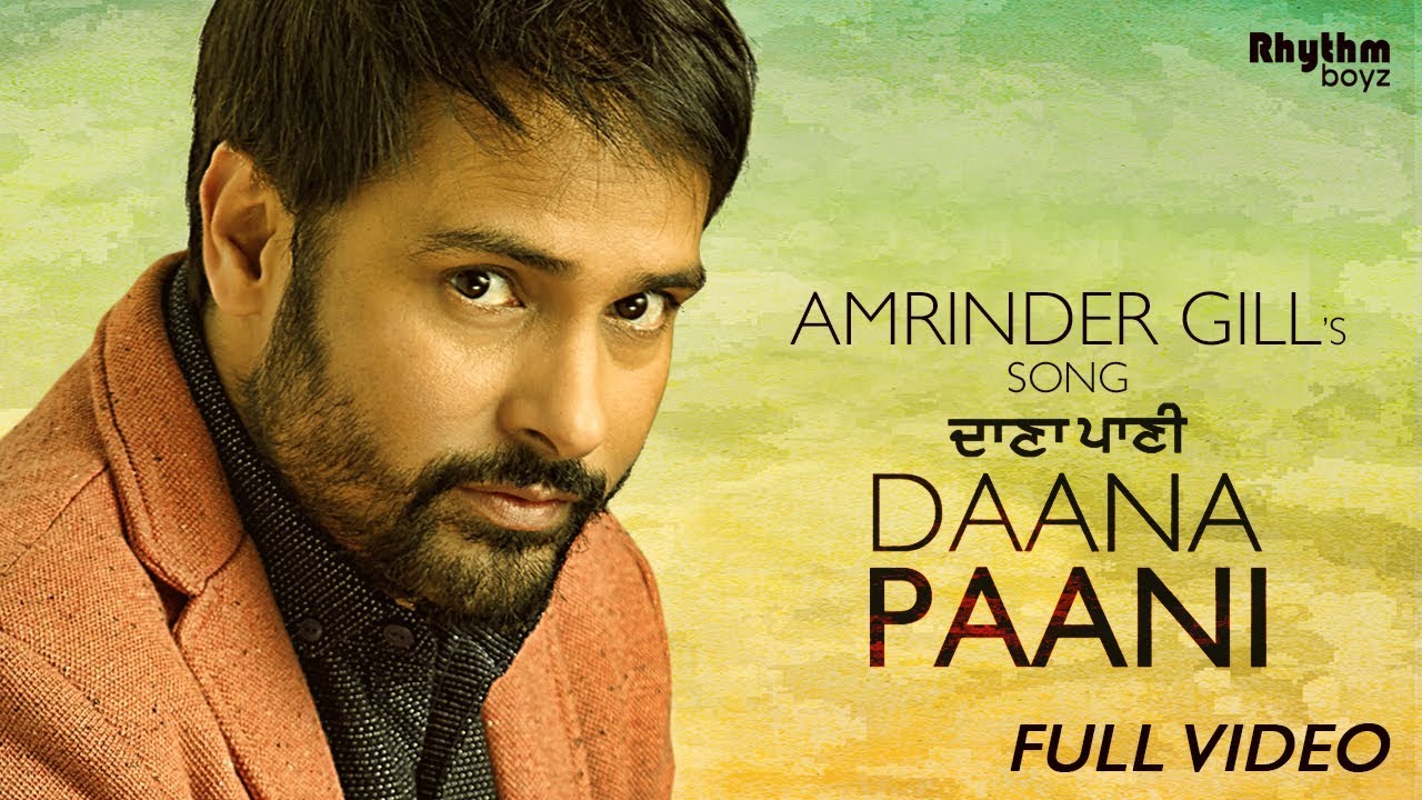 Daana Paani Lyrics  | Daana Paani | Jimmy Sheirgill | Amrinder Gill | Jaidev Kumar