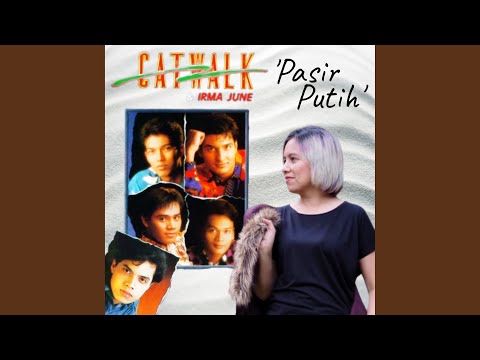 Pasir Putih (feat. Catwalk)