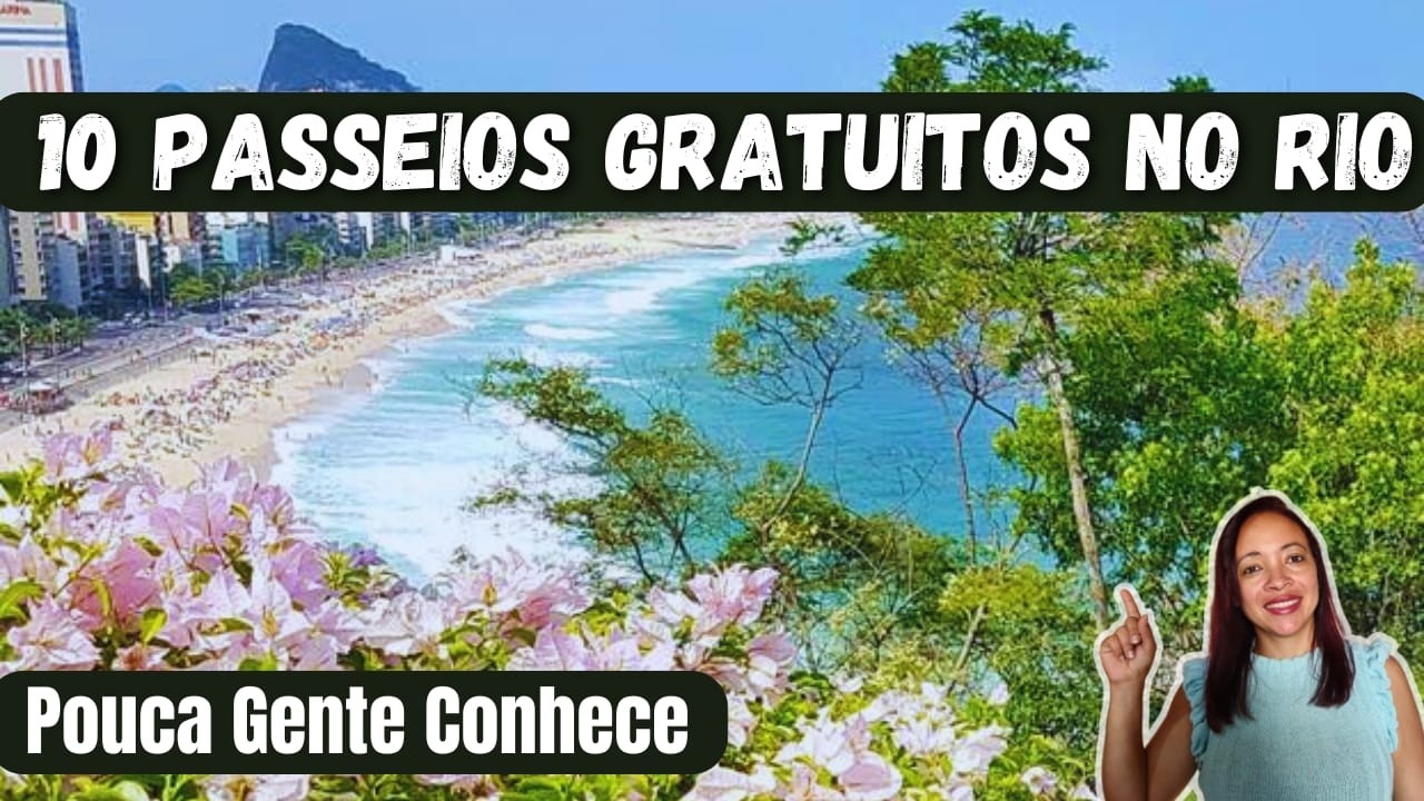 10 PASSEIOS GRATUITOS para fazer no RIO DE JANEIRO, além do Turismo Tradicional