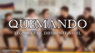 Legado 7 Ft. Diferente Nivel - Quemando (Corridos 2020)