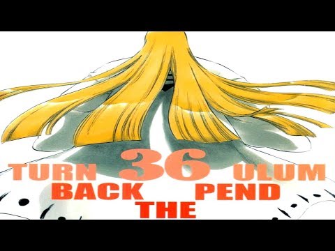Bleach Manga Chapter 315.5 = ((-108)-(-100)) Turn Back The Pendulum | ブリーチ | RT