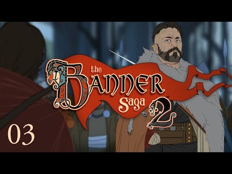 Let's Play The Banner Saga 2 - Ep.03 - Rugga, the Governor - The Banner Saga 2 Gameplay!