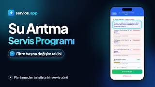 Su Arıtma Servis Programı ve Filtre Takibi | Servios Tanıtım Turu