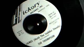 Sue Thompson - James Hold the Ladder Steady - vinyl 45