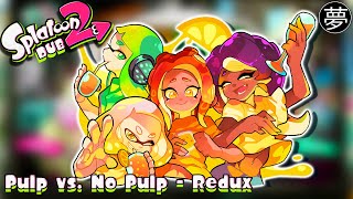 Splatfest EP: Pulp vs. No Pulp in OJ (English Dub) 🍊🍹【yume】