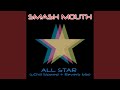 All Star Slowed Reverb