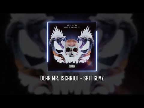 Dear Mr. Iscariot by Spit Gemz, produced by LEVEL 13