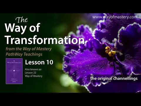 The Way of Transformation, Lesson 10