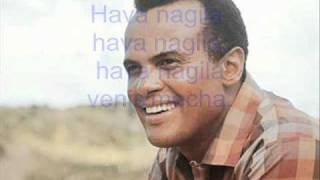 Harry Belafonte ~ Hava nagila +Lyrics +English sub