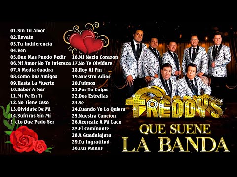 Grupo Los Freddys 💖🎶 20 Exitos Los Freddys Lo Más Romántico💖