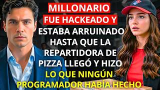 MILLONARIO fue HACKEADO y estaba ARRUINADO hasta que la REPARTIDORA de PIZZA llegó y hizo lo que