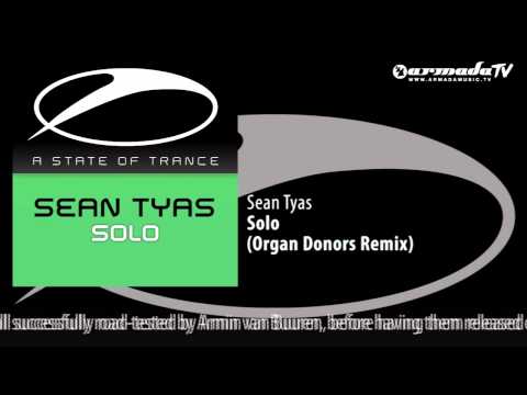Sean Tyas - Solo (Organ Donors Remix)