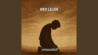 Download lagu Aku Lelah mp3