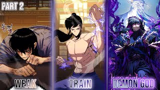 Betrayed Demon God Possesses The Body Of A Weak Martial Artist For Revenge [Part 2]