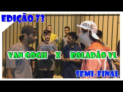 VAN GOGH x BOLADÃO VL | SEMI-FINAL | BATALHA DA RUBI - 73ª EDIÇÃO