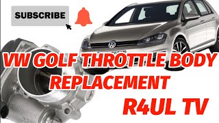 2015 VW GOLF THROTTLE BODY REPLACMENT MK7
