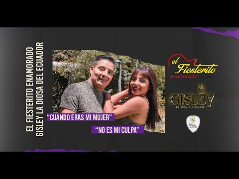 EL FIESTERITO ENAMORADO & GISLEY LA DIOSA DEL ECUADOR - VIDEO OFICIAL - PRODUCCION 2024