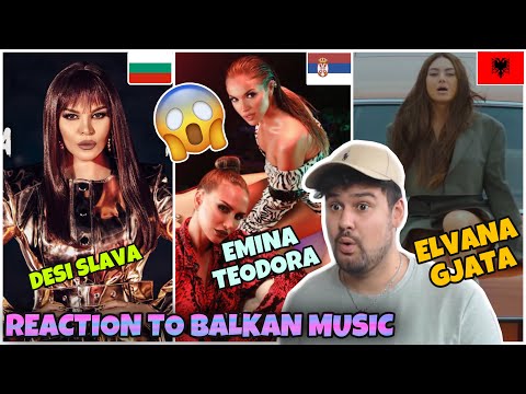 REACTION TO BALKAN SONGS: ELVANA GJATA-LOTI 🇦🇱/ EMINA X TEODORA-MALENA 🇷🇸/ DESI SLAVA-TOXIC 🇧🇬