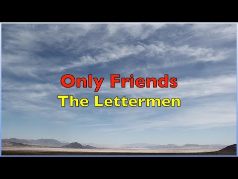 Only Friends - The Lettermen | Lyrics