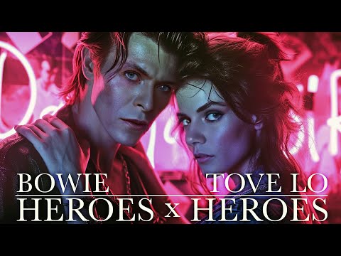 Tove Lo/Alesso x David Bowie - Heroes x Heroes (lobsterdust mashup)