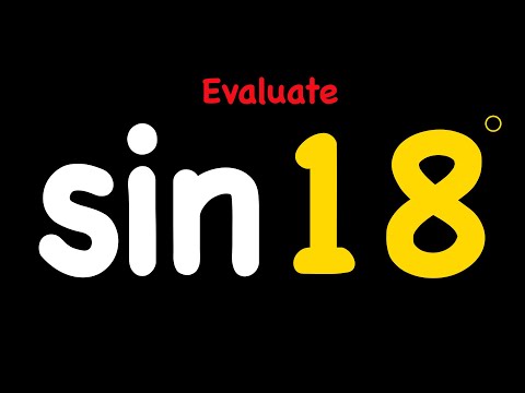 Can You Evaluate Sin(18) without Using Calculator?! | Using Trig Identities to Evaluate Sin(18)