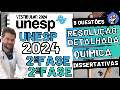 📝Resolução UNESP 2024 – 2ªFASE – QUÍMICA
