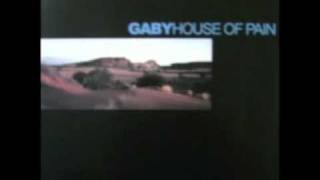 Gaby   House of pain