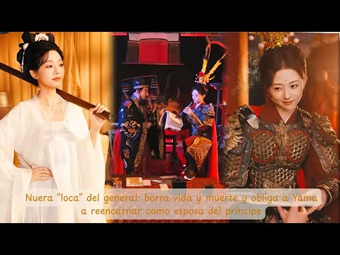 Nuera “loca” del general: borra vida y muerte y obliga a Yama a reencarnar como esposa del príncipe