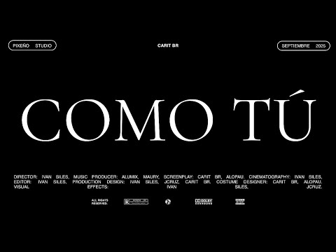 COMO TÚ - @AluMixTv, ​Carit Br, Maury (Video Oficial) 