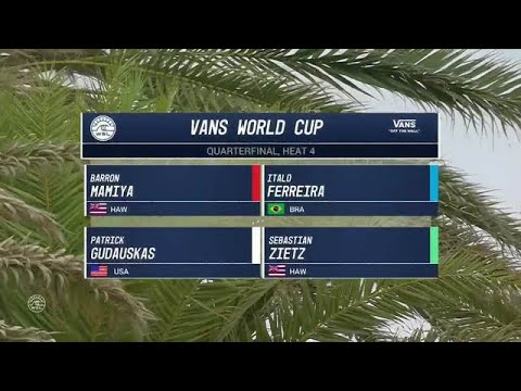 2017 Vans World Cup: Quaterfinals, Heat 4