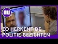 Zo werkt gezichtsherkenning bij de politie | NU.nl