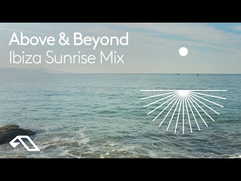 Ibiza Sunrise Mix by Above & Beyond (1 Hour) | Ambient Meditation Chillout [@aboveandbeyond]