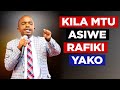 Usiwe Na Urafiki Na Kila Mtu Weka Mipaka Pr David Mmbaga