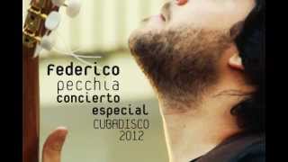 preview picture of video 'Federico Pecchia - CUBADISCO 2012 - Concierto especial - De acordes y flores'