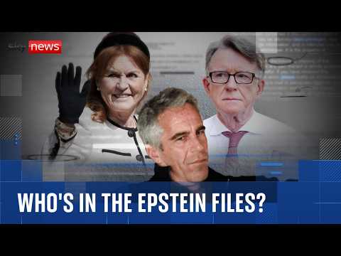Epstein's links to Mandelson, Sarah Ferguson and Putin in new files
