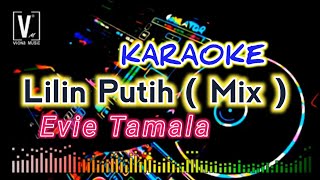 Download lagu EVIE TAMALA - LILIN PUTIH ( KARAOKE ) MIX KN7000 | VIONA MUSIC mp3 Download lagu EVIE TAMALA - LILIN PUTIH ( KARAOKE ) MIX KN7000 | VIONA MUSIC mp3