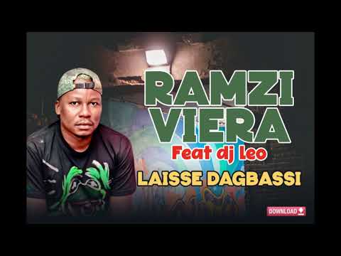 RAMZI VIERA feat DJ LEO - LAISSE DAGBASSI