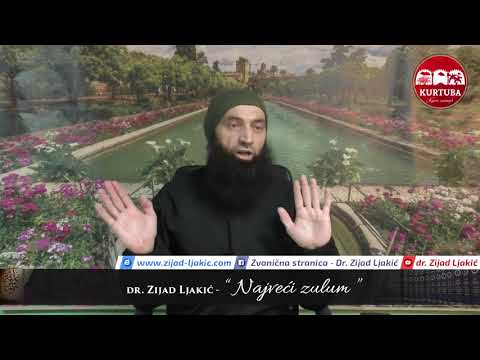 Najveći zulum - dr. Zijad Ljakić