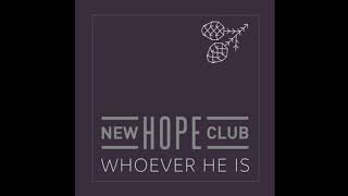 New Hope Club - Whoever He Is 1시간(1hour)