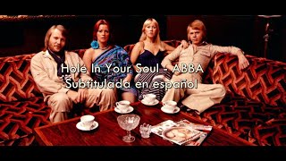 Hole In Your Soul - ABBA / Subtitulada en español
