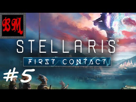 Let's Play Stellaris First Contact Payback - Part 5